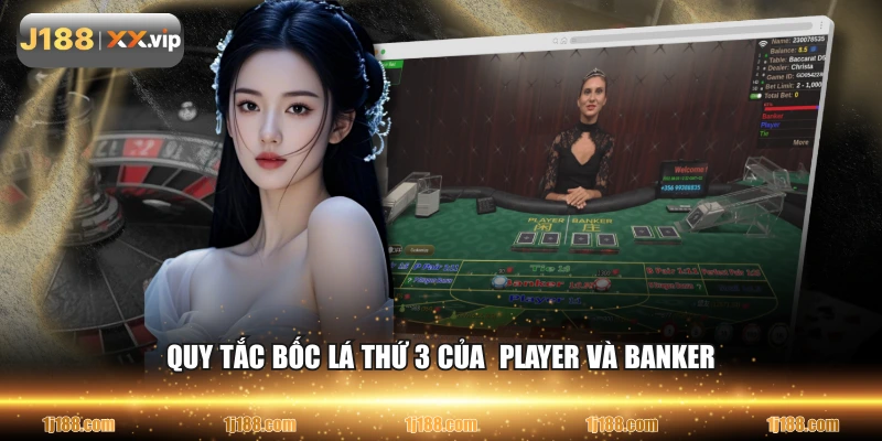 Quy tắc bốc lá thứ 3 của Player và Banker