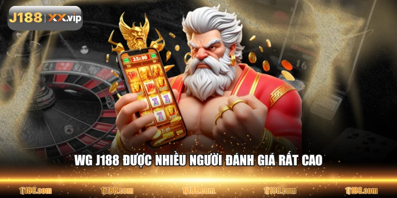 WG J188 được nhiều người đánh giá rất cao